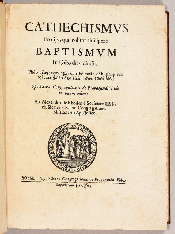 Catechismus pro iis, qui volunt suscipere baptismum [...]. Ope sacrae Congregationis de Propaganda Fide in lucem editus [...].