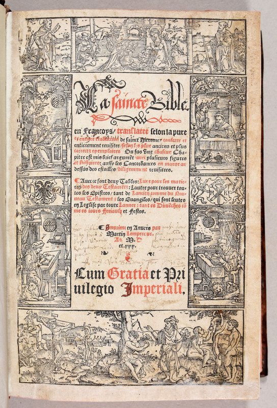 La Saincte Bible, en Francoys, translatee selon la pure et entiere traduction de sainct Hierome, conferee et entierement revisitee selon les plus anciens et plus correctz exemplaires [...].